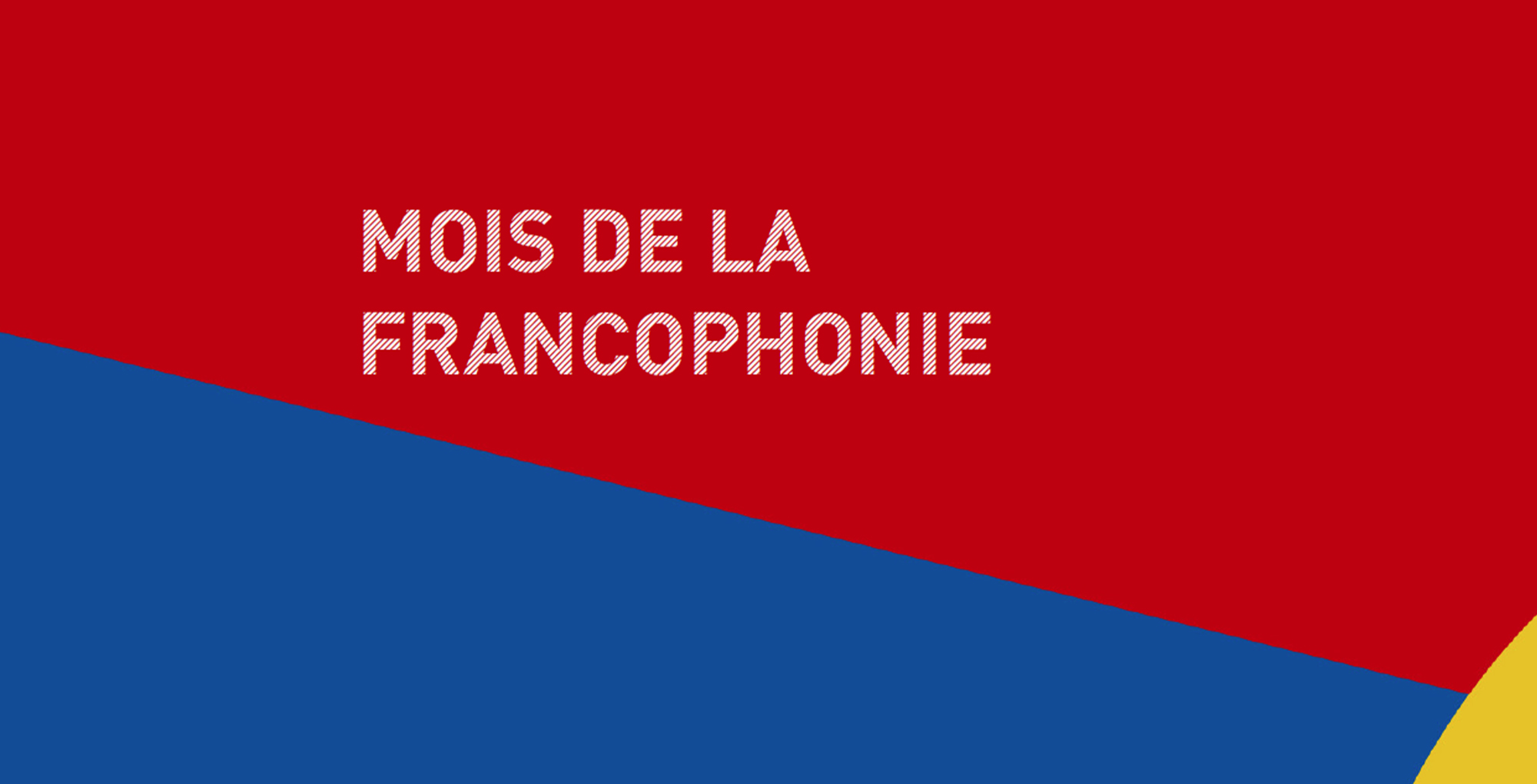 MOIS DE LA FRANCOPHONIE