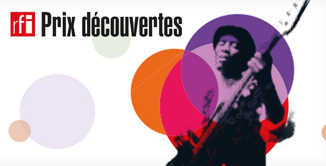 ﻿﻿PRIX DÉCOUVERTES RFI 2015